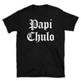 Papi Chulo T shirt New Spanish Boricua Puerto Rico Rican Latino Retro