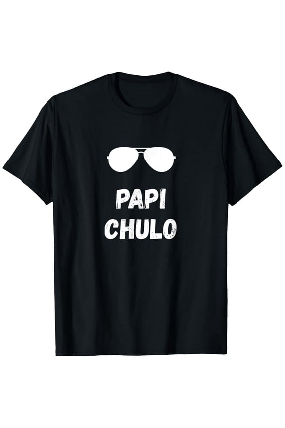 Papi Chulo Tee Daddy Shirts Father's Day Gift Best Papa T-ShirtMen and women, White Black T-shirt, size: Extra large S-1638XL