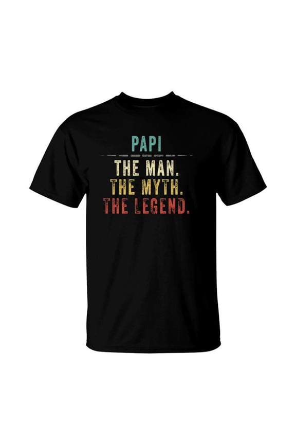 Papi Fathers Day Gift For Papi Man Myth Legend TShirt