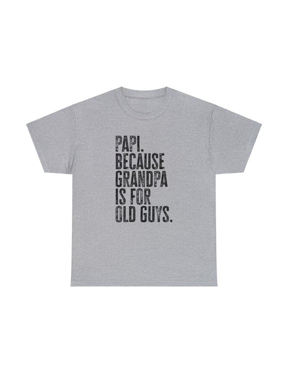 Papi New Grandpa Quotes Men Father's Day Gift Timeless Theme For Everyday Style T-Shirt, Size S-5XL