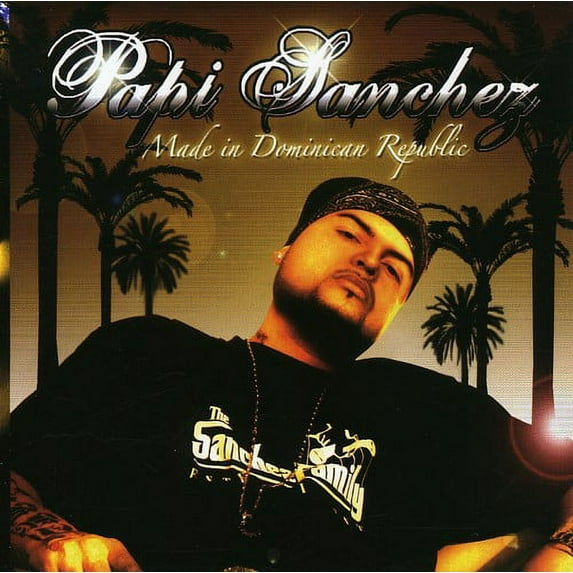 Papi Sanchez - Made in Dominican Republic - Music & Performance - CD