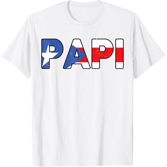 Papi Shirt Puerto Rico Flag Fathers Day Gift Rican Dad Mens T-ShirtMen and women, White T-shirt, size: Extra large