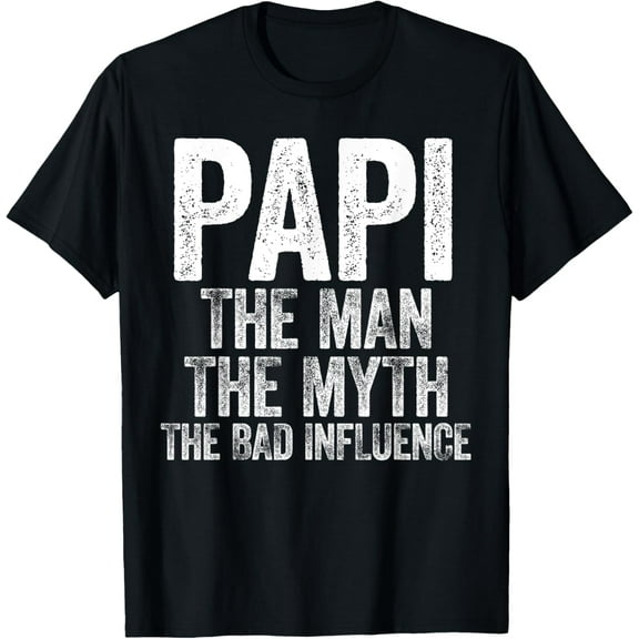 Papi The Man The Myth The Bad Influence T-Shirt Fathers Day T-ShirtMen and women, White Black T-shirt, size: Extra large S-1646XL