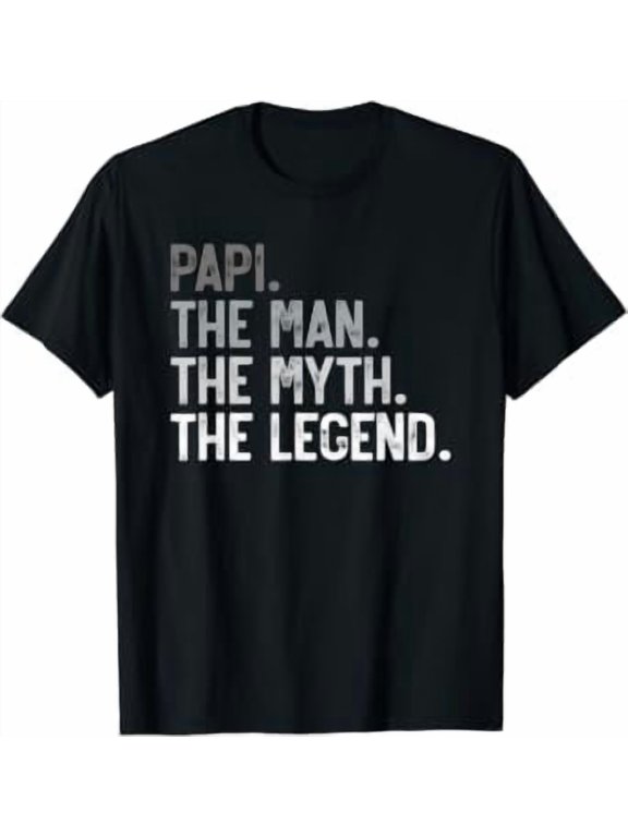 Papi The Man The Myth The Legend Father'S Day For Grandpa T-Shirt