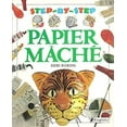 thumbnail image 1 of Pre-Owned Papier Mache (Step-by-Step) (Paperback) 1856979261 9781856979269, 1 of 1
