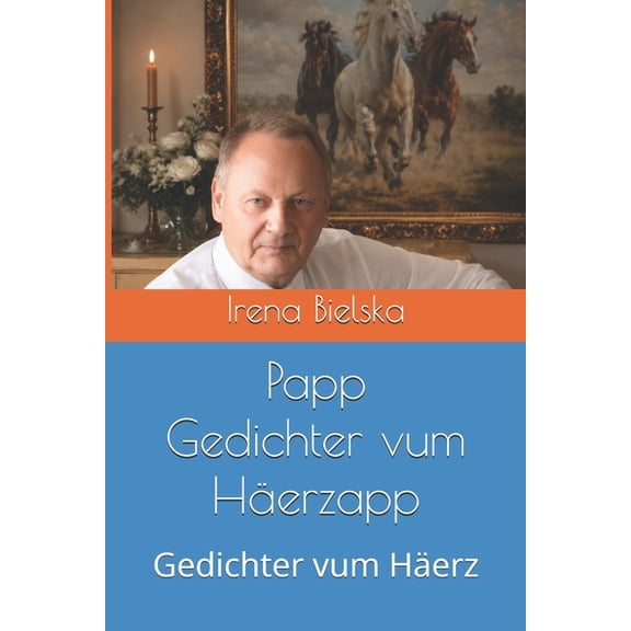 Papp: Gedichter vum Häerz, (Paperback)