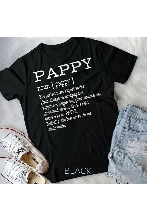 Pappy Definition Grandpa Father'S Day Gifts Men T-Shirt Unisex T-Shirt