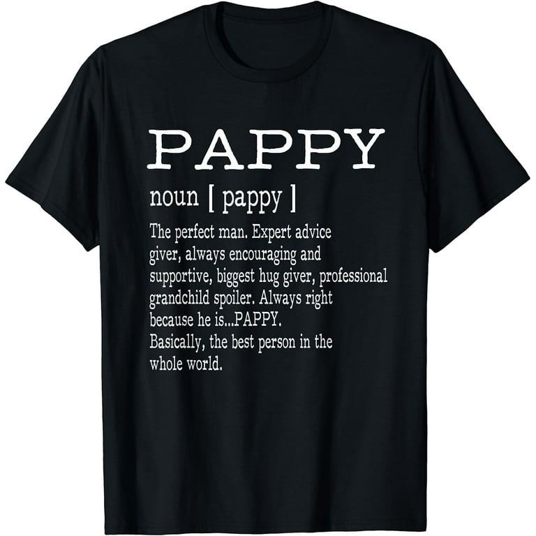 Pappy Definition T Shirt - Funny Father's Day Gift Tee Pappy Definition T Shirt - Funny Father's Day Gift Tee