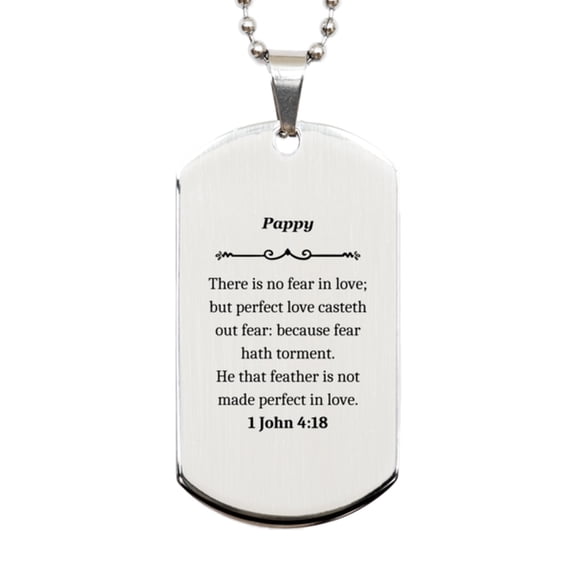 Pappy Engraved Silver Dog Tag - Fearless Love - Inspirational Pappy Gift for Birthday, Christmas, Veterans Day - Perfect Confidence and Hope