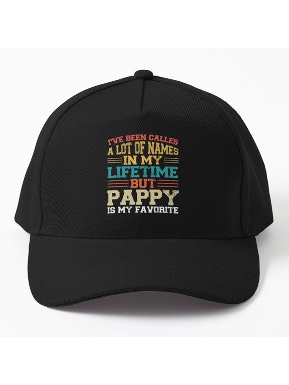 Pappy Is My Favorite Name Baseball Hat, Dad Grandpa Family Quote Design, Classic Cap