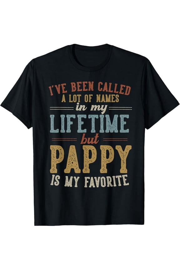 Pappy Is My Favorite Name - Father's Day Pappy T-Shirt