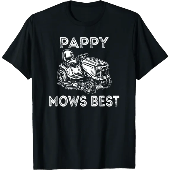 Pappy Mows Best, Grandpa Mows Best T-Shirt