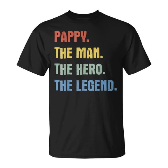 Pappy The Man The Hero The Legend Unisex TShirt