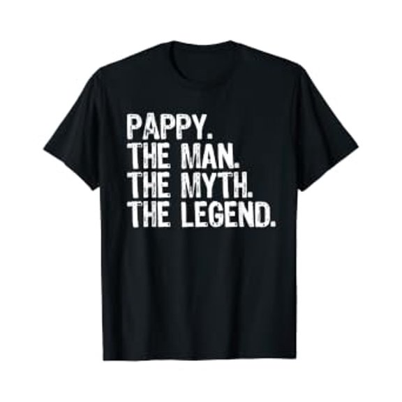 Pappy The Man The Myth The Legend Daddy Grandad Gift T-Shirt
