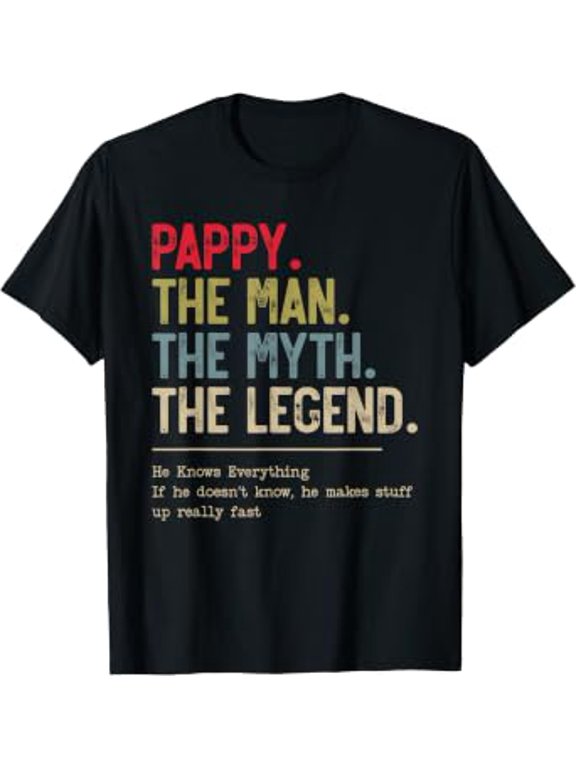 Pappy The Man The Myth The Legend He Knows Everything T-Shirt