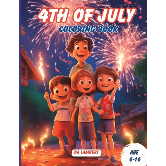 Pappy's 4th of July Coloring Book: Independence Day Celebrations and Summertime Fun, (Paperback)