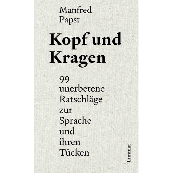 Papst, M Kopf und Kragen: 99 unerbetene Ratschlge zur Sprache und ihren Tcken (Paperback)
