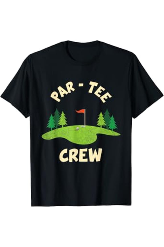 Par Tee Crew Golf Birthday Party Birdie Golfer T-Shirt