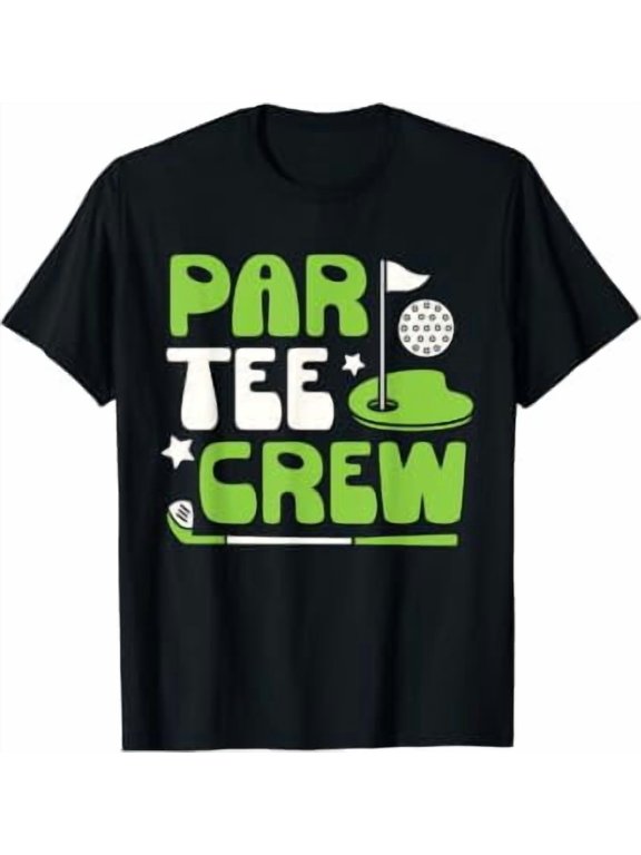 Par Tee Crew Golf Golfer Men Women Golfing Party Tee T-Shirt