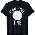 thumbnail image 1 of Par-Tee Time Funny Golf T-Shirt, 1 of 3