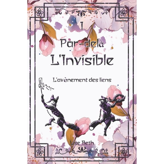 Par-del l'invisible, (Paperback)