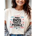 thumbnail image 1 of "Para Dios Todo Es Posible" Women's Christian Short Sleeve Round Neck T-Shirt - Inspirational Faith-Based Design, Everyday Wear, 1 of 5