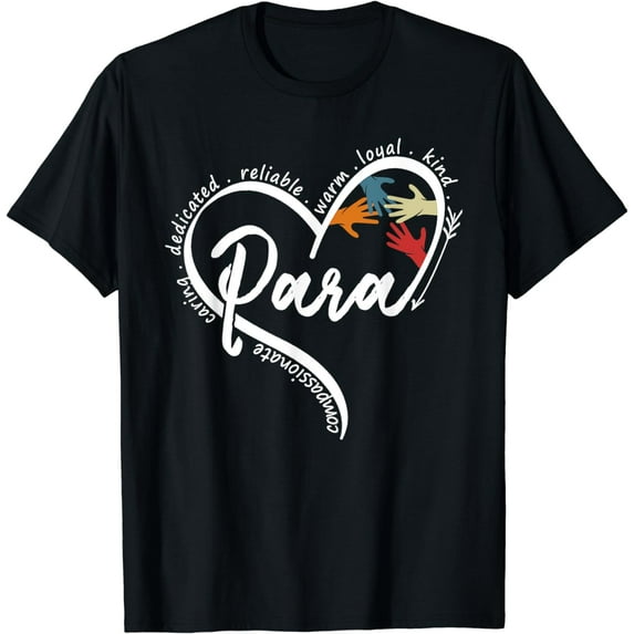 Para Heart Teacher Paraprofessional Paraeducator Back School T-Shirt
