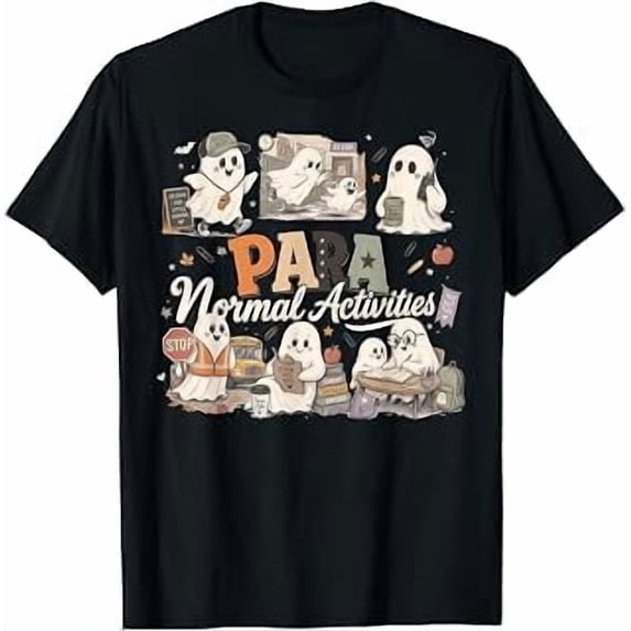 Para Normal Activities SPED Teacher Ghost Halloween T-Shirt