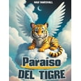 thumbnail image 1 of Paraíso del Tigre, (Paperback), 1 of 1