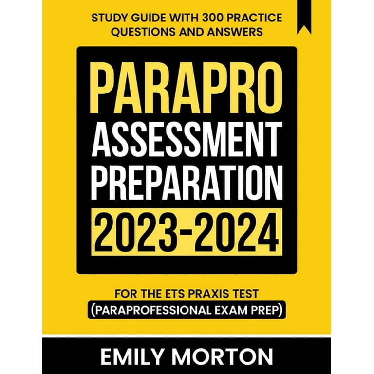 parapro-assessment-preparation-2023-2024-study-guide-with-300-practice-questions-and-answers-for-the-ets-praxis-test-p-paperback-walmart-com for Free Printable Parapro Practice Test ParaPro Assessment Preparation 2023-2024: Study Guide with 300 Practice Questions and Answers for the ETS Praxis Test (P, (Paperback) - Walmart.com for Free Printable Parapro Practice Test