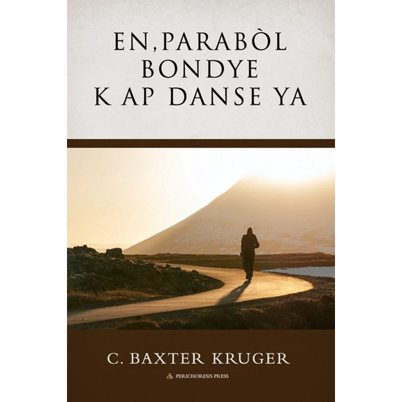 Parabl Bondye k ap Danse a, (Paperback)