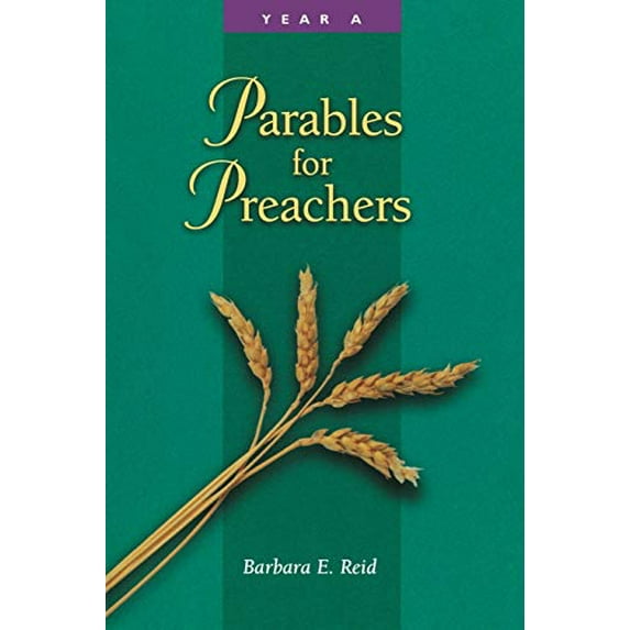 Pre-Owned Parables for Preachers: Year A, the Gospel of Matthew (Paperback) 0814625509 9780814625507
