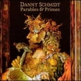 thumbnail image 1 of Pre-Owned Parables & Primes (CD 0750532944920) by Danny Schmidt, 1 of 1