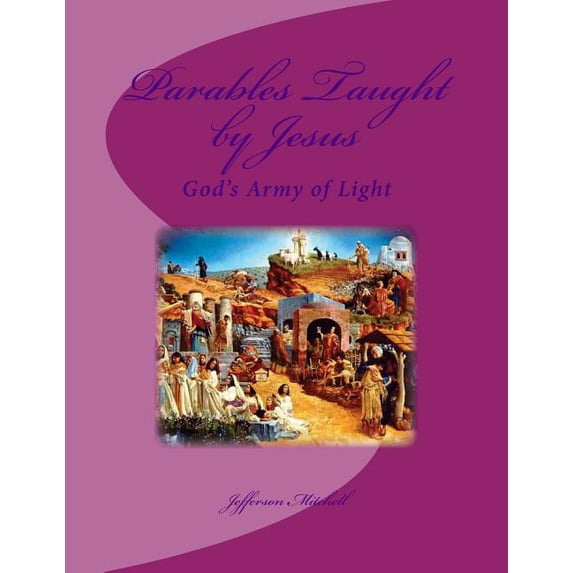 Parables Taught by Jesus (Paperback)