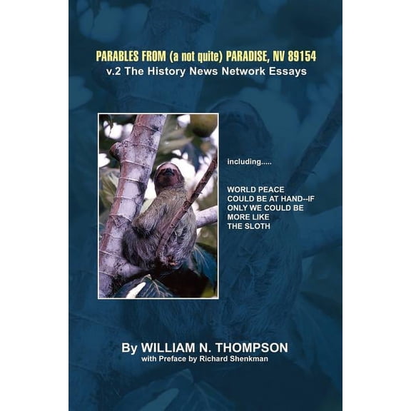 Parables from a Not Quite Paradise, Nv 89154 : The History News Network Essays