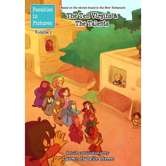 Parables in Pictures The Ten Virgins and The Talents, Book 2, (Paperback)