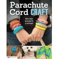 thumbnail image 1 of Parachute Cord Craft: Quick & Simple Instructions for 22, 1 of 1