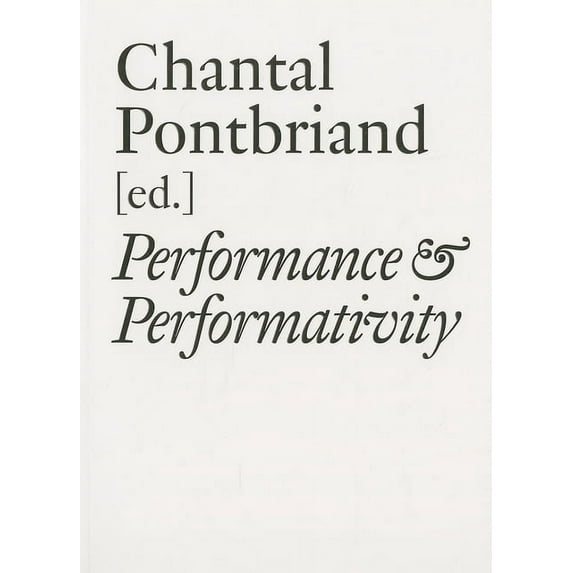 Parachute: The Anthology, Volume II: Performance and Performativity, (Paperback)