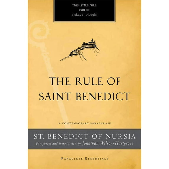 Paraclete Essentials The Rule of Saint Benedict: A Contemporary Paraphrase, (Paperback)