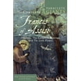 thumbnail image 1 of Paraclete Giants The Complete Francis of Assisi: His Life, the Complete Writings, and the Little Flowers, (Paperback), 1 of 1