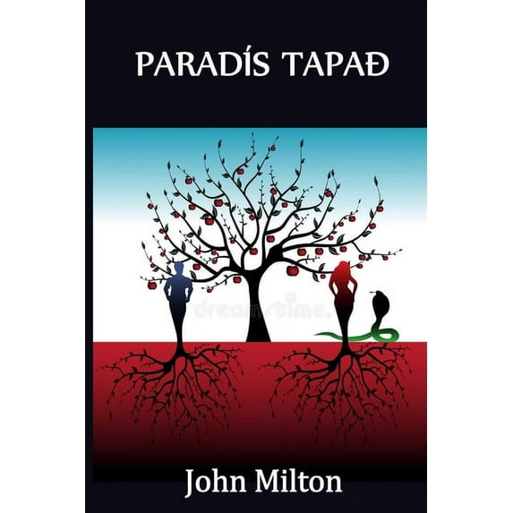 ParadÃs Týnd: Paradise Lose, Icelandic edition, (Paperback)