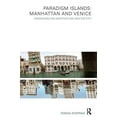 thumbnail image 1 of Paradigm Islands: Manhattan and Venice: Discourses on Architecture and the City, (Paperback), 1 of 1