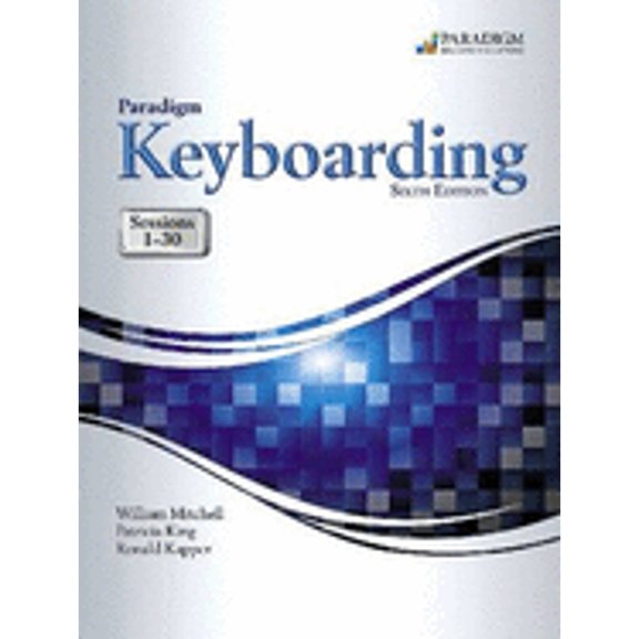 Pre-Owned Paradigm Keyboarding: Sessions 1-30: Text and Snap Online Lab Paperback