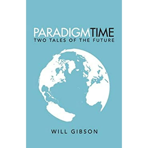 Pre-Owned Paradigm Time (Paperback) 0983099170 9780983099178