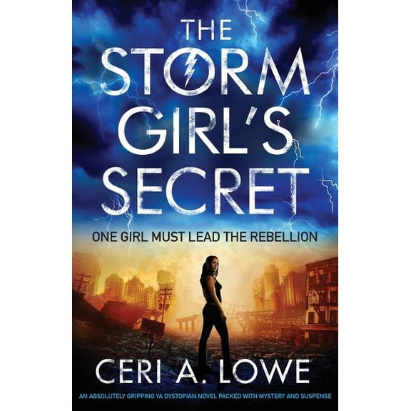 Paradigm Trilogy The Storm Girl's Secret: An absolutely gripping YA dystopian novel packed with mystery and suspense, Book 3, (Paperback)