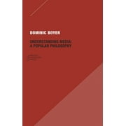 Paradigm Understanding Media A Popular Philosophy Paperback