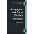 thumbnail image 1 of Pre-Owned Paradigms and Sand Castles: Theory Building and Research Design in Comparative Politics (Paperback) 0472068350 9780472068357, 1 of 1