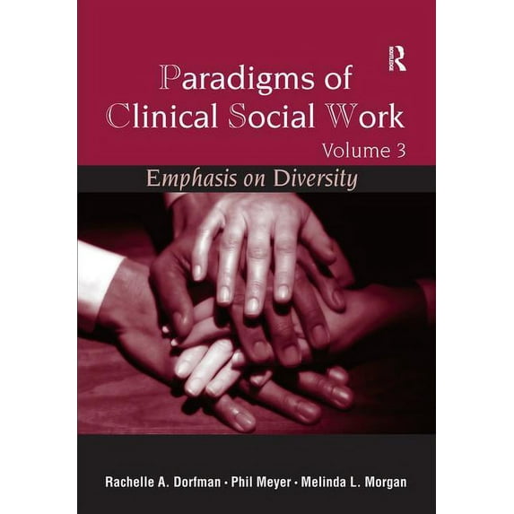 Paradigms of Clinical Social Work: Emphasis on Diversity, (Paperback)