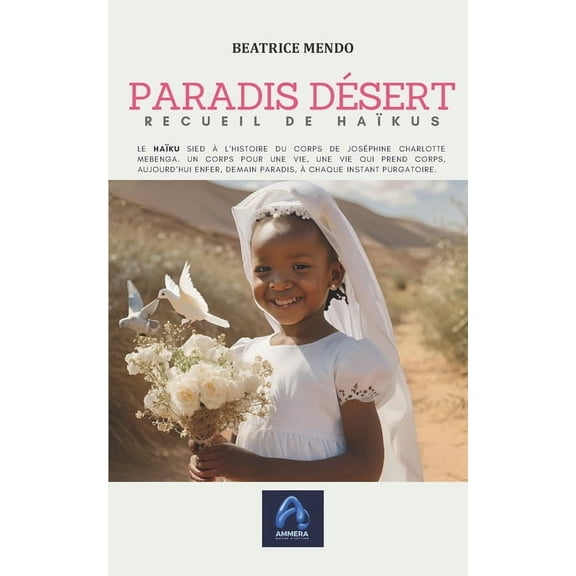 Paradis dsert: Recueil de hakus, (Paperback)