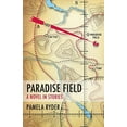 thumbnail image 1 of Pre-Owned Paradise Field: A Novel in Stories Paperback, 1 of 1